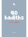 40 Hadiths sur les enfants