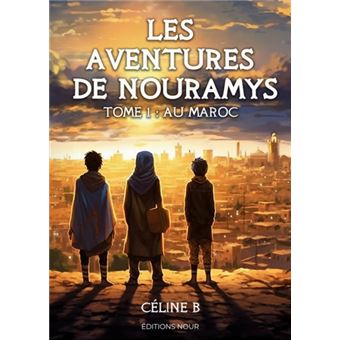 Les aventures de Nouramys - Au Maroc - Tome 1
