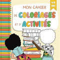 Mon cahier de coloriages et d'activités