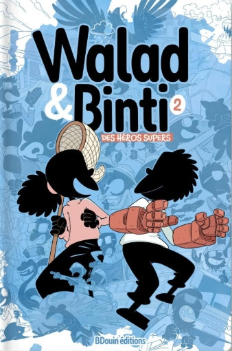 Walad et Binti - Des héros super - Tome 2 - BD