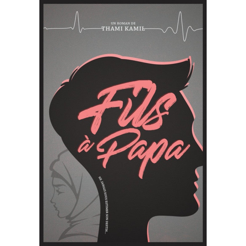 Fils à papa - Ne jamais sous-estimer son destin