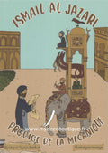 Ismaïl Al Jazari - Prodige de la mécanique