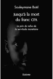 Jusqu'à la mort du franc CFA