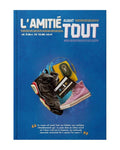 L'amitié avant tout