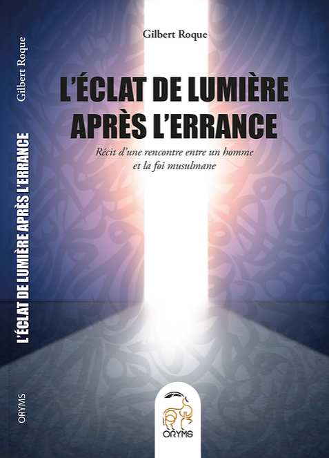 L'éclat de lumière après l'errance
