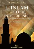 L'Islam entre Coeur & Intelligence