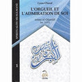 L'orgueil et l'admiration de soi - Tome 1