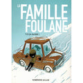 La famille Foulane - Ca glisse ! - Tome 5