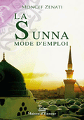 La Sunna - Mode d'emploi