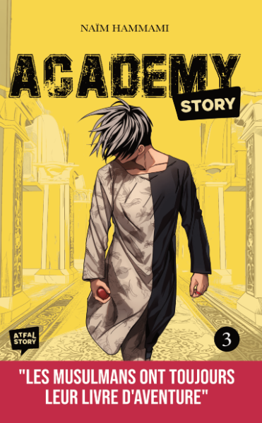 Academy Story - Tome 3