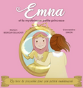 Emna et la mystérieuse petite princesse