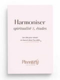 Harmoniser spiritualité & études