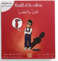 Khalil et la colère