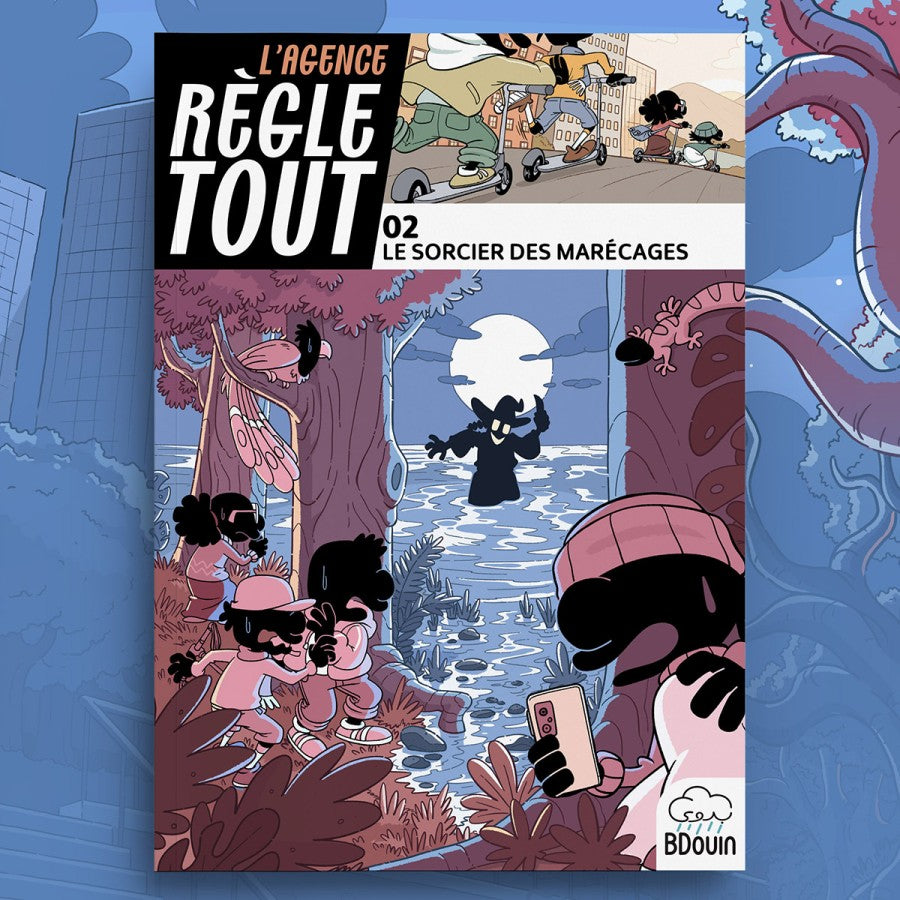 L'Agence Règle Tout - Le sorcier des marécages - Tome 2 - BD