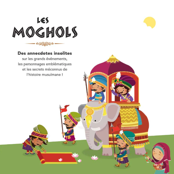 L'Histoire des Musulmans racontée aux enfants