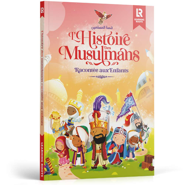 L'Histoire des Musulmans racontée aux enfants