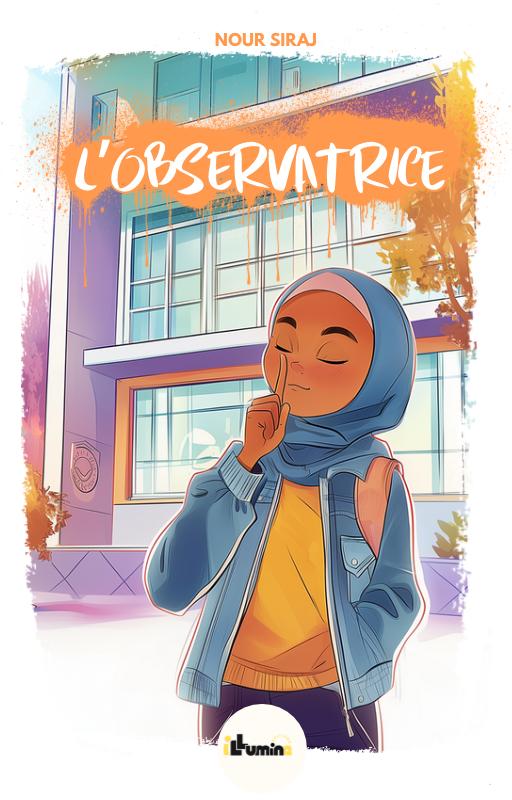 L'observatrice - Tome 1