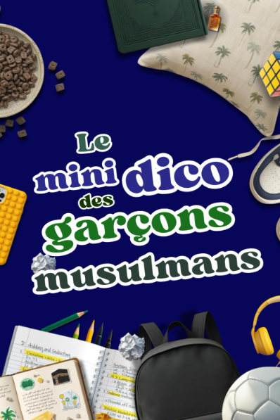 Le mini dico des garçons musulmans