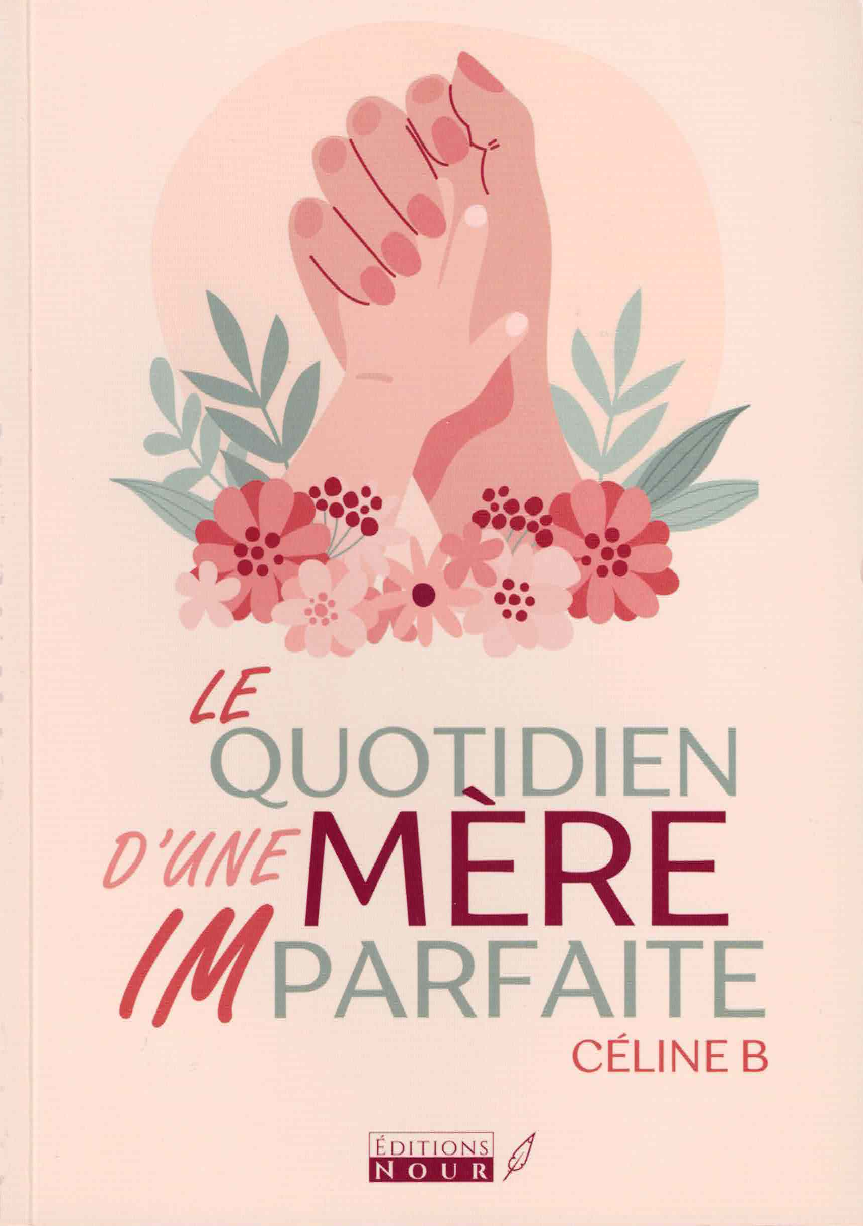 Le quotidien d'une mère imparfaite