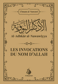 Les invocations du nom d'Allah - Al-Adhkâr al-Nawawiyya