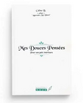 Mes Douces Pensées - Pour une paix intérieure