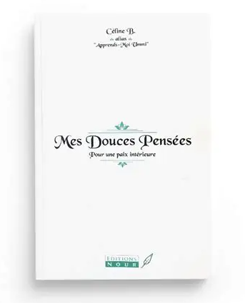Mes Douces Pensées - Pour une paix intérieure
