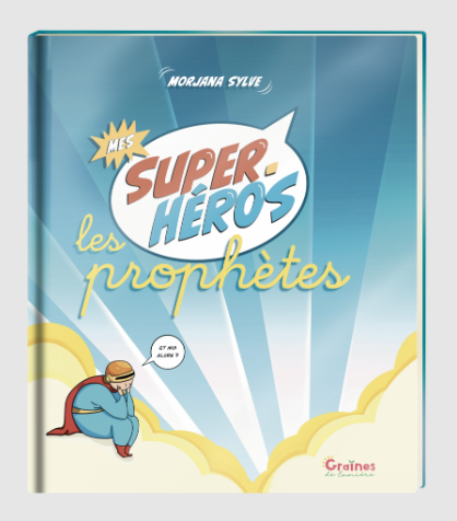Mes super-héros les prophètes