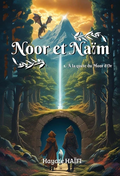 Noor et Naïm à la quête du Mont d'Or - Tome 1