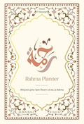 Rahma Planner - 365 jours pour faire fleurir en soi la Rahma