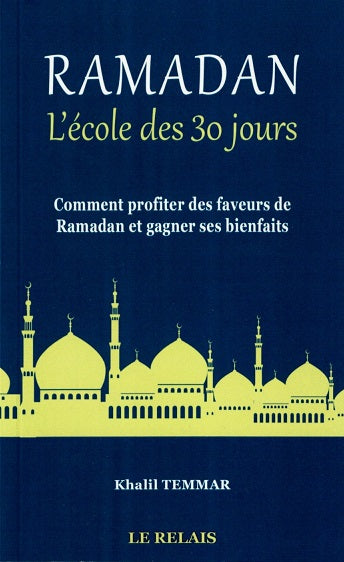 Ramadan - L'école des 30 jours