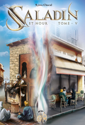 Nour et Saladin - Les voyages olfactifs - Tome 5