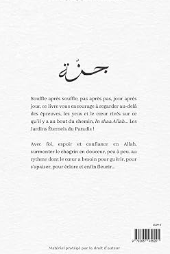 Vers les Jardins Eternels - Un souffle, un pas, un jour à la fois