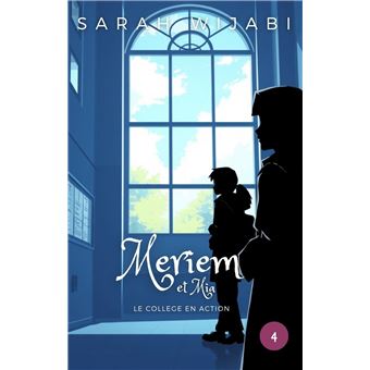 Meriem et Mia - Le collège en action - Tome 4
