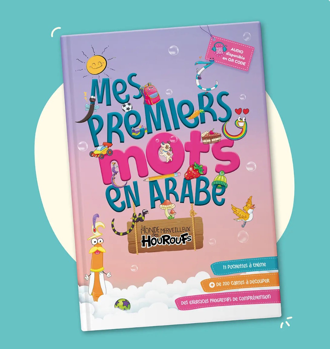 Mes premiers mots en arabe - Monde des Houroufs