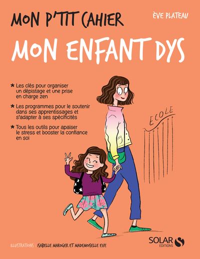 Mon p'tit cahier - Mon enfant Dys