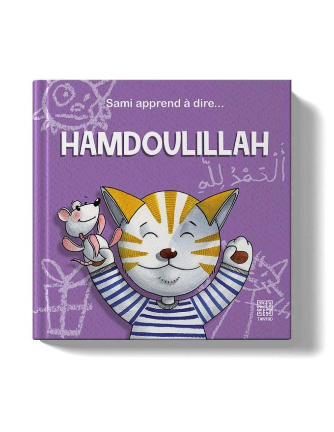 Sami apprend à dire Hamdoulillah